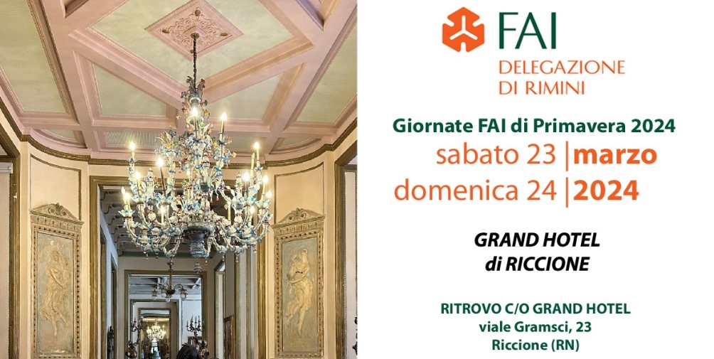 Giornate FAI di Primavera 2024 Grand Hotel di Riccione